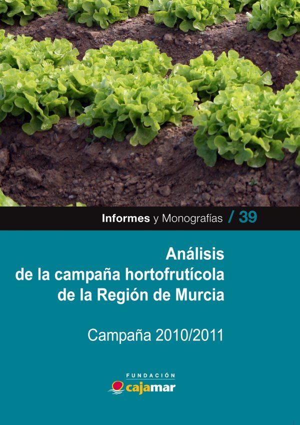 Análisis de la campaña hortofrutícola de la Región de Murcia. Campaña 2010/2011