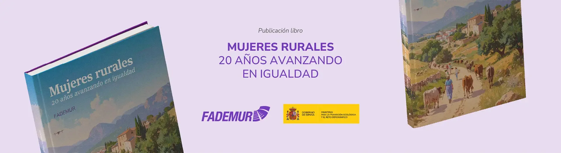 Libro de FADEMUR. Mujeres rurales: 20 años avanzando en igualdad.