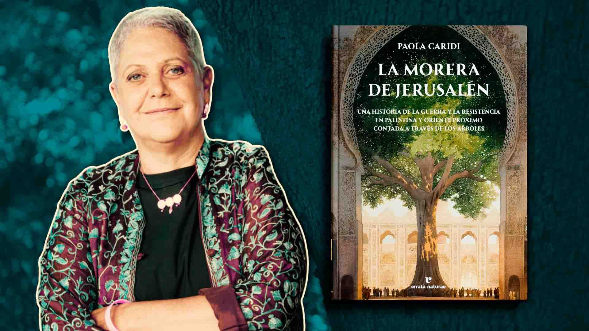 Paola Caridi: La Morera de Jerusalén