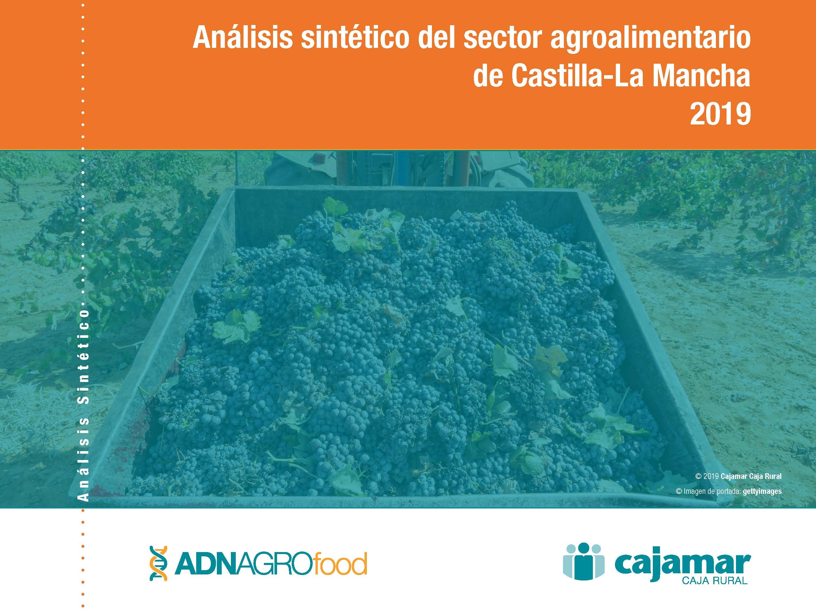 Foto análisis sintético del sector agroalimentario de Castilla-La Mancha 2019