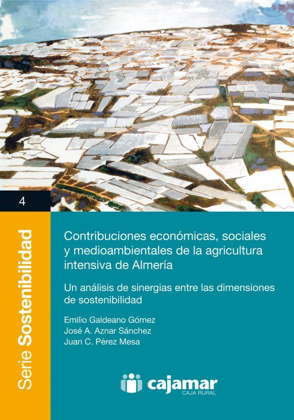 Portada Contribuciones económicas, sociales y medioambientales de la agricultura intensiva de Almería