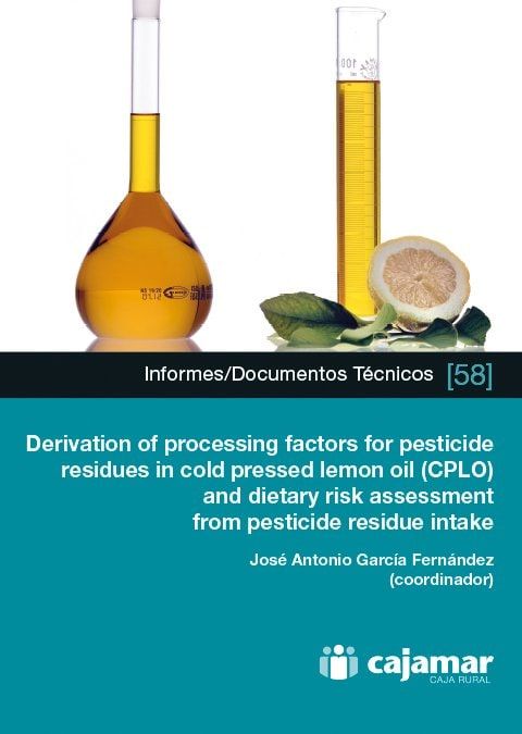 Derivation of processing factors for pesticide residues in cold pressed lemon oil (CPLO) and dietary risk assessment from pesticide residue intake