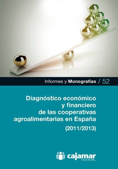 Portada Diagnóstico económico y financiero de las cooperativas agroalimentarias en España (2011/2013)