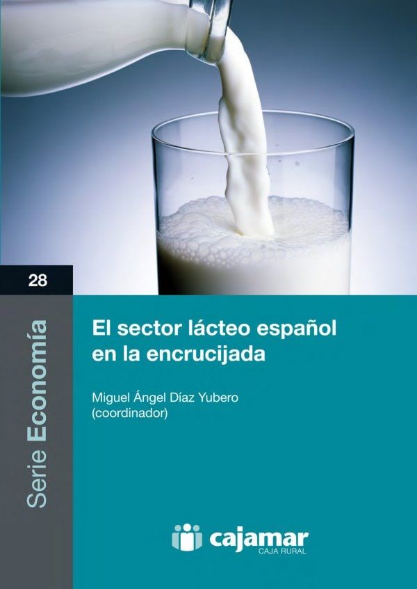 Portada El sector lácteo español en la encrucijada