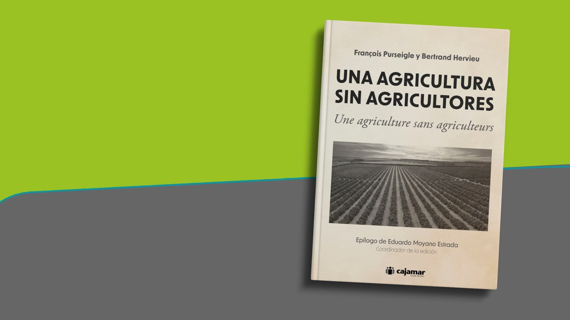 Presentación de 'Una agricultura sin agricultores'