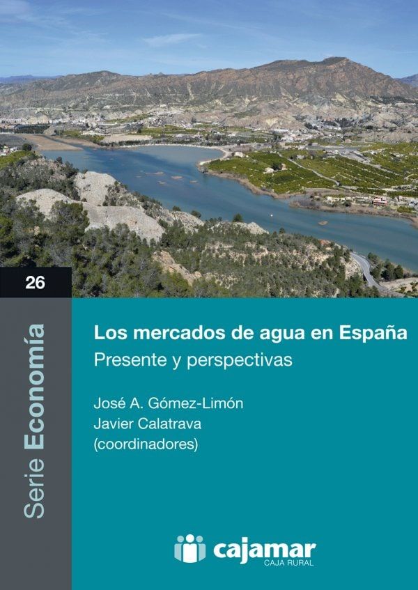 Portada Los mercados de agua en España. Presente y perspectivas