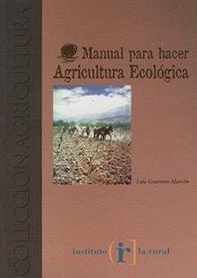 Portada Manual para hacer Agricultura Ecológica - Plataforma Tierra