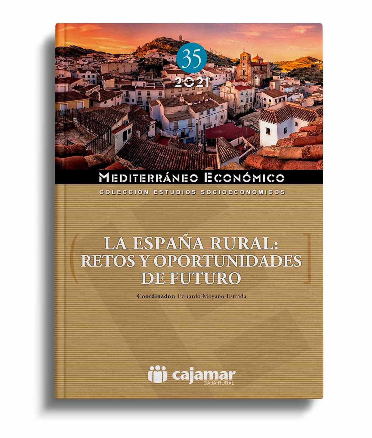 Mediterráneo Económico 35: La España Rural