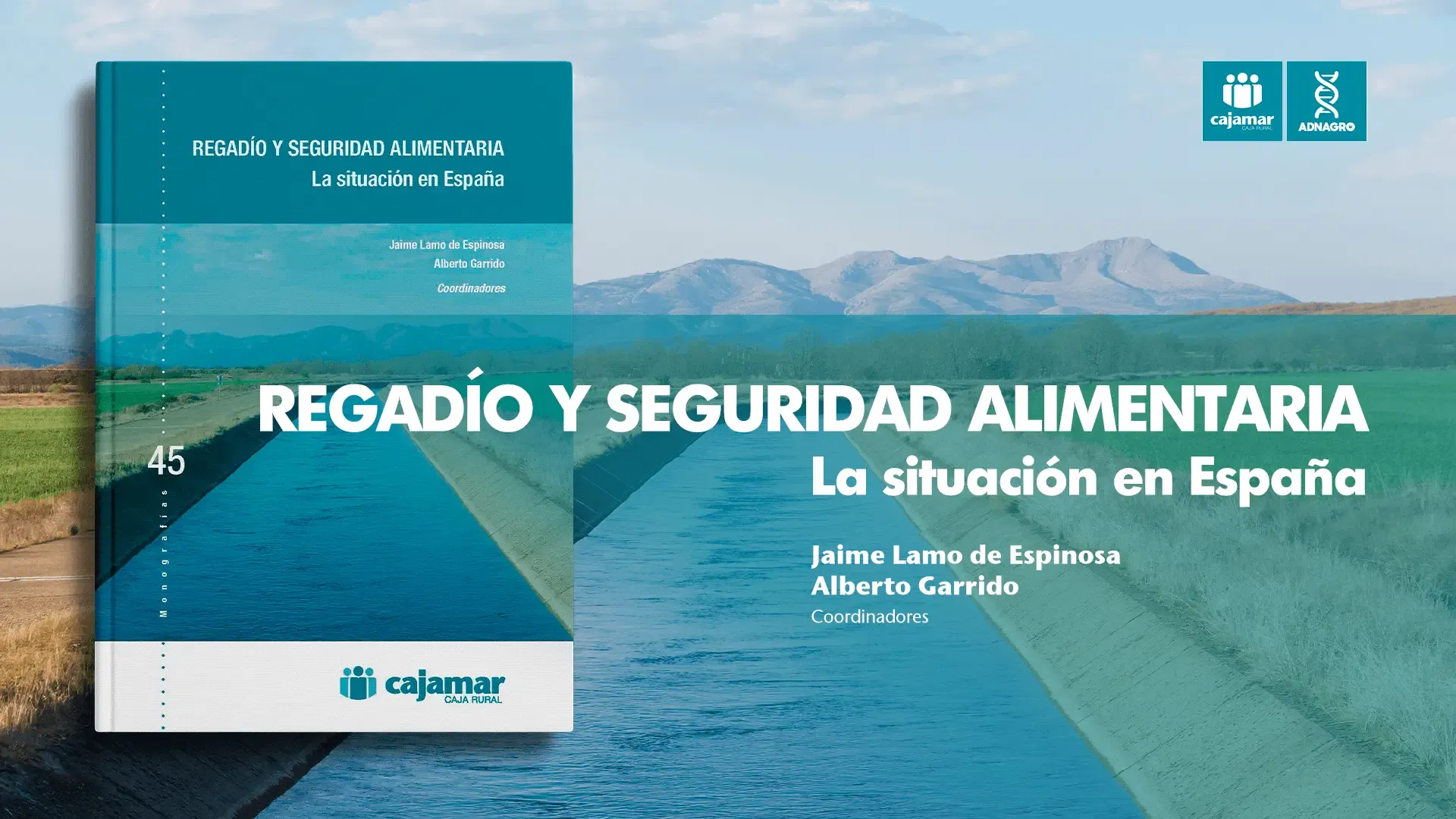 Libro 'Regadío y Seguridad Alimentaria'