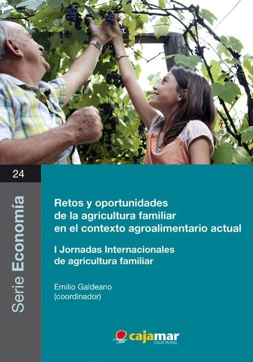 Portada Retos y oportunidades de la agricultura familiar en el contexto agroalimentario actual