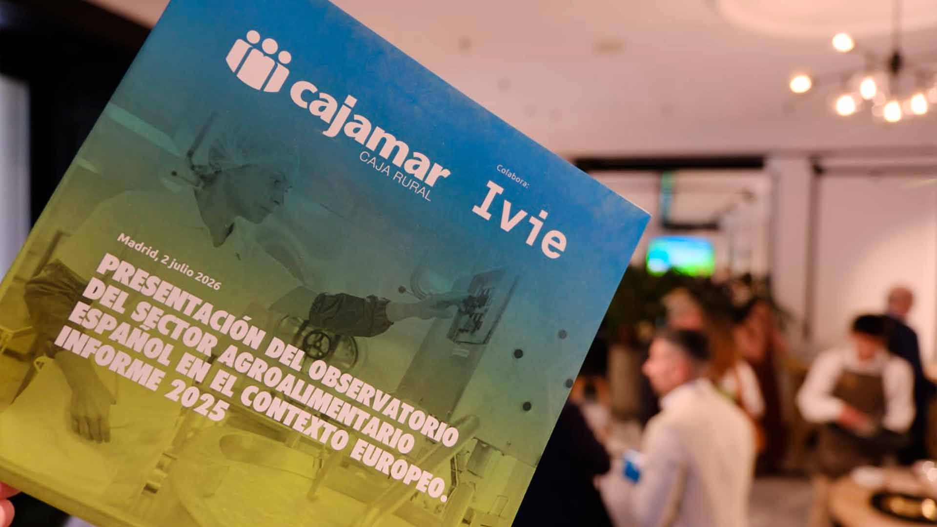 Observatorio del sector agroalimentario español en el contexto europeo. Informe 2025.