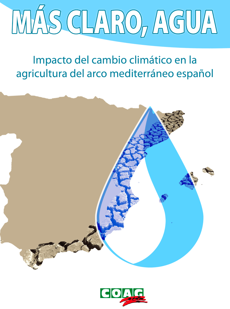 'Más claro Agua. Impacto del cambio climático en la agricultura del arco mediterráneo' (2023)