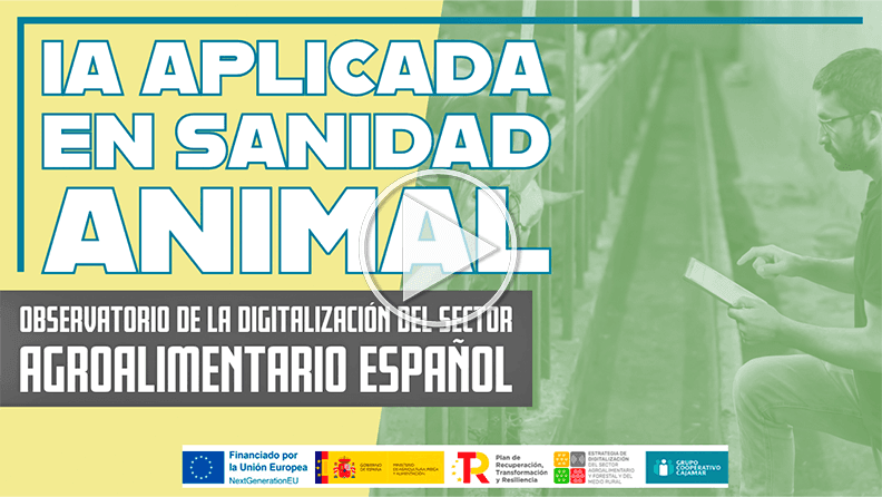 IA EN SANIDAD ANIMAL | Observatorio de la Digitalización del Sector Agroalimentario